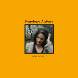 Penelope Antena - James & June  LP LP